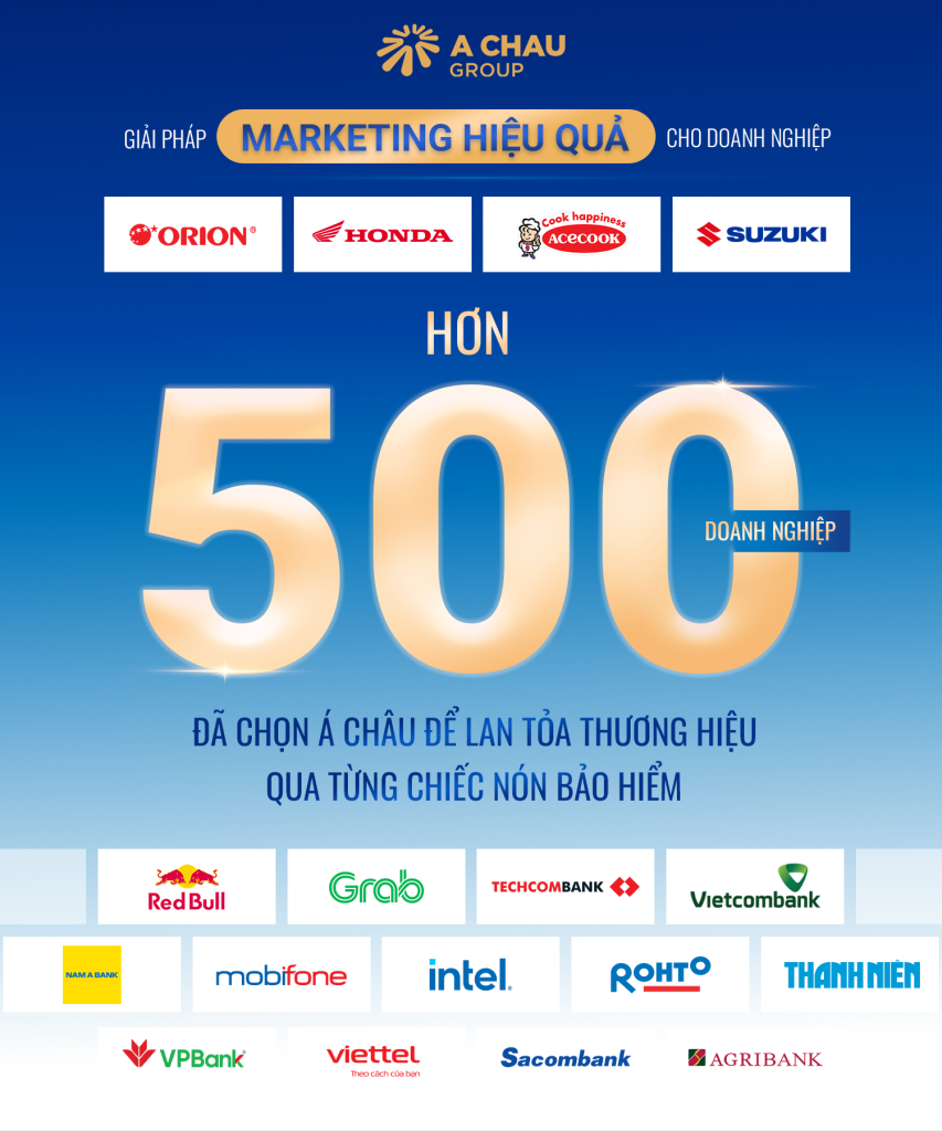 Chọn công ty In thương hiệu lên mũ bảo hiểm cần lưu ý gì? 7 Hơn 500 khách hàng là đối tác bên vững đã đồng hành cùng Á Châu Group