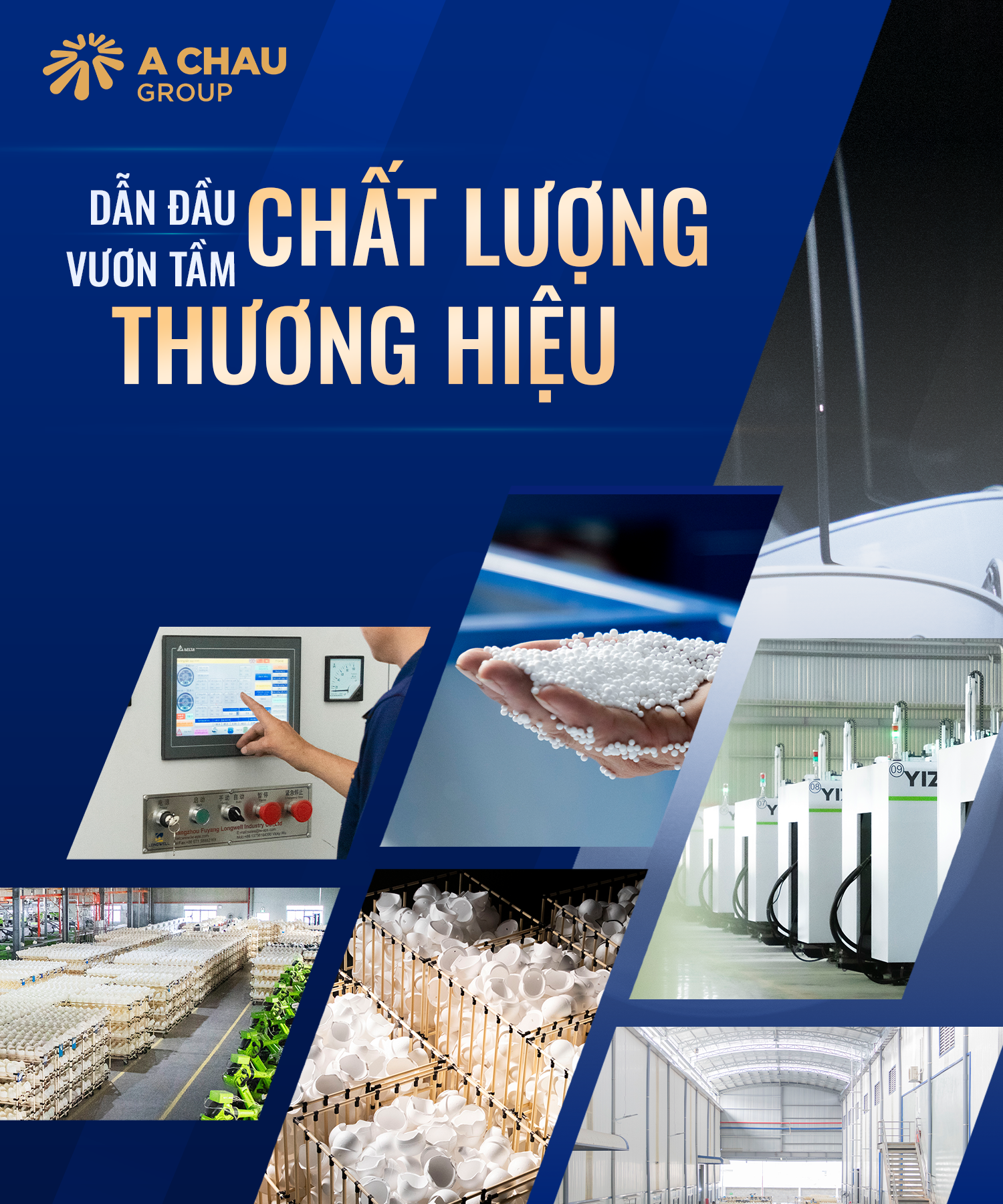 Quy trình 2 Á Châu dẫn đầu chất lượng vươn tầm thương hiệu