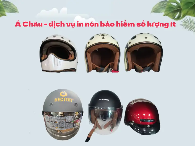 Công ty in nón bảo hiểm theo yêu cầu, in logo, slogan đẹp 3 Á Châu nhận in nón bảo hiểm số lượng ít