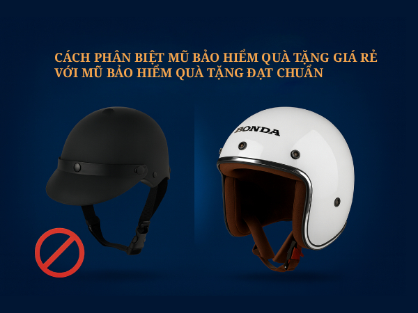 Cách phân biệt mũ bảo hiểm quà tặng giá rẻ với mũ bảo hiểm đạt chuẩn