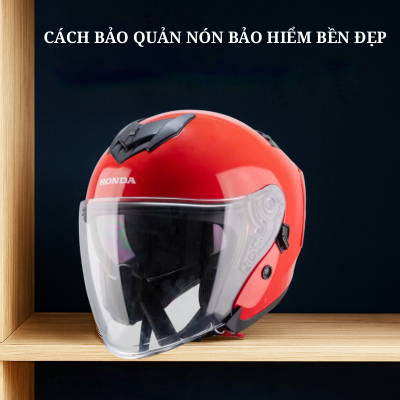 In logo lên mũ bảo hiểm có bền không? 5 Cách bảo quản nón bảo hiểm bền đẹp