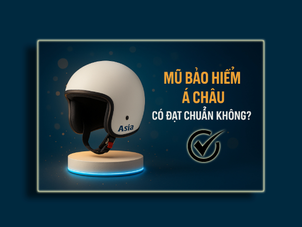 Mũ bảo hiểm Á Châu có đặt chuẩn không