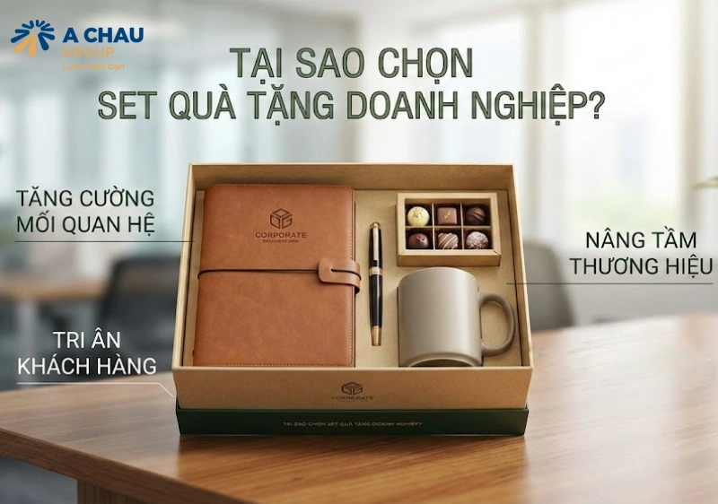 Vì sao doanh nghiệp nên chọn set quà tặng doanh nghiệp