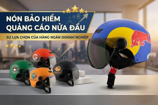 Nón bảo hiểm quảng cáo nửa đầu hàng ngàn doanh nghiệp chọn