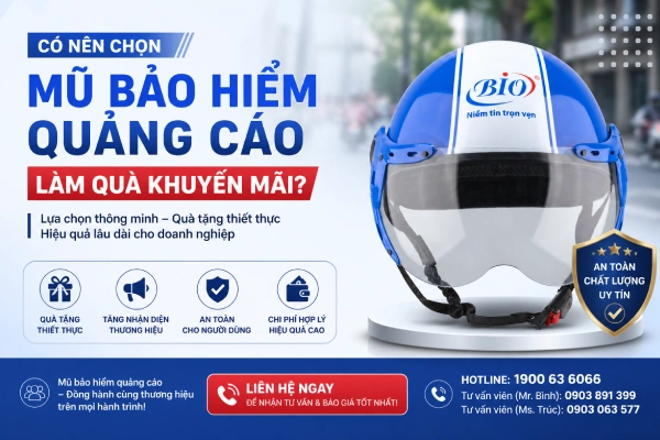 Có nên chọn mũ bảo hiểm quảng cáo làm quà khuyến mãi?