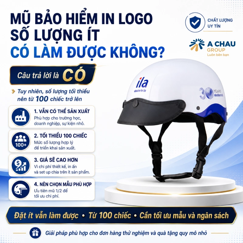 Mũ bảo hiểm in logo số lượng ít có làm được không? Vì sao