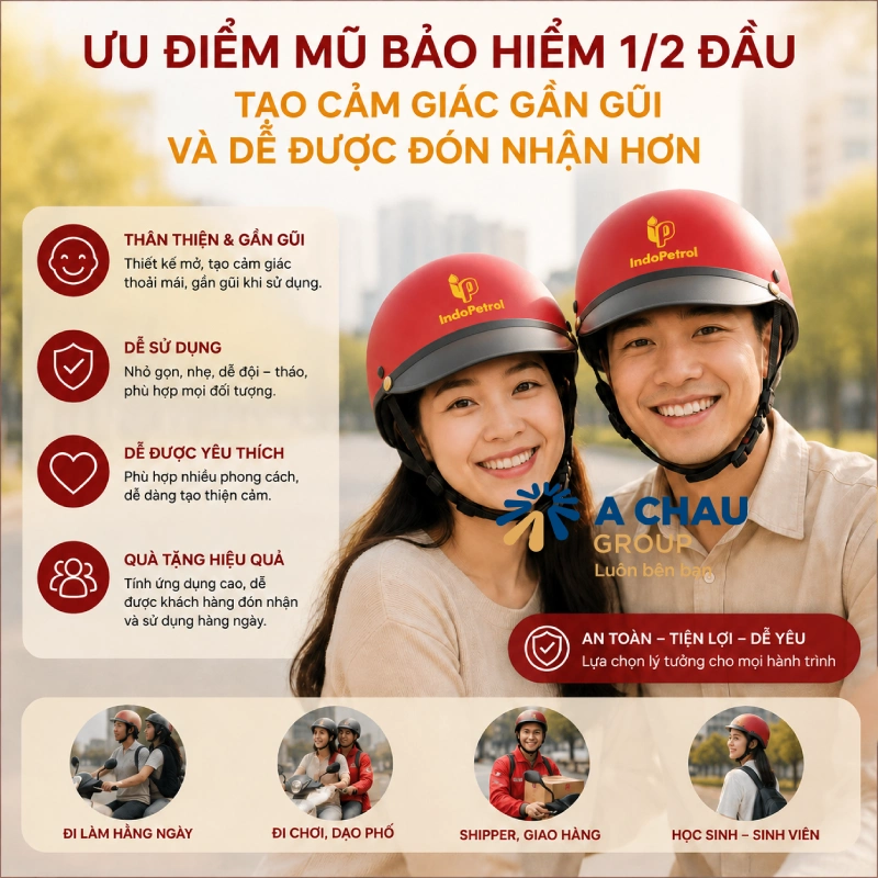 Mũ 1/2 đầu tạo cảm giác gần gũi và dễ được đón nhận hơn