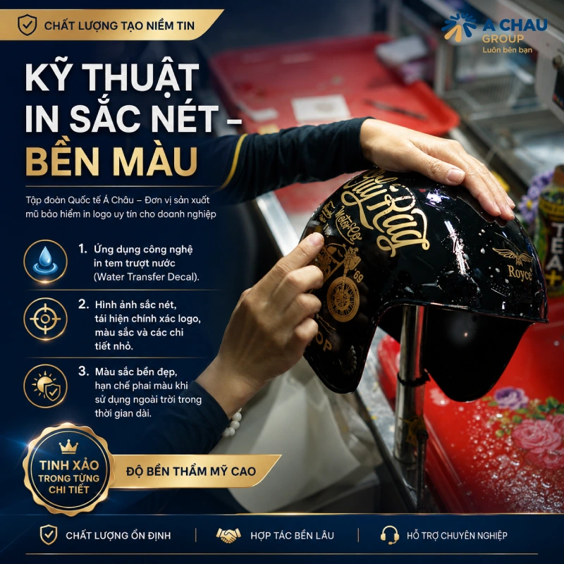 In logo mũ bảo hiểm ở đâu tốt nhất 2026 10 Tập đoàn Quốc tế Á Châu tập trung ứng dụng công nghệ in tem trượt nước (Water Transfer Decal) cho các dòng mũ bảo hiểm in logo.