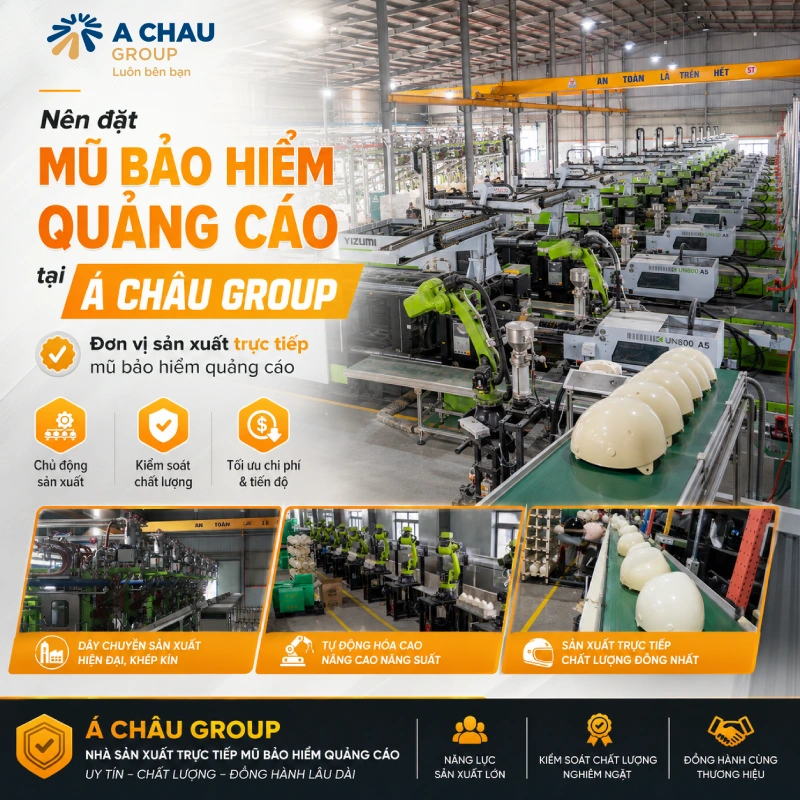 Nên đặt mũ bảo hiểm quảng cáo ở Hà Nội tại Á Châu Group vì chúng tôi là đơn vị sản xuất trực tiếp