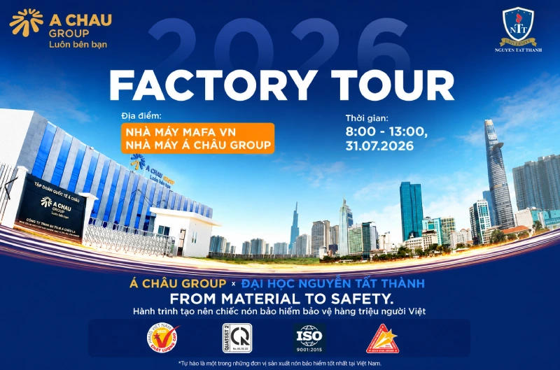 Factory Tour 2026: Á Châu Group đồng hành cùng sinh viên Trường Đại học Nguyễn Tất Thành khám phá quá trình tạo nên nón bảo hiểm đạt chuẩn