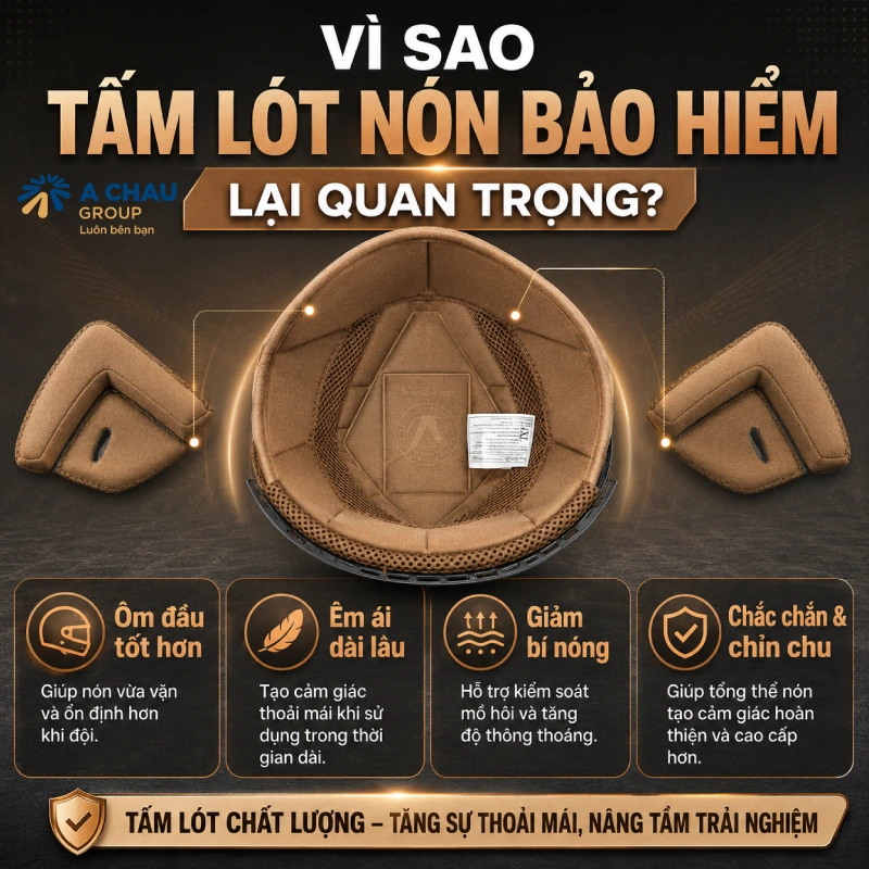 Tấm lót nón bảo hiểm là gì? Vật liệu nào? 2 Vì sao tấm lót nón bảo hiểm lại quan trọng
