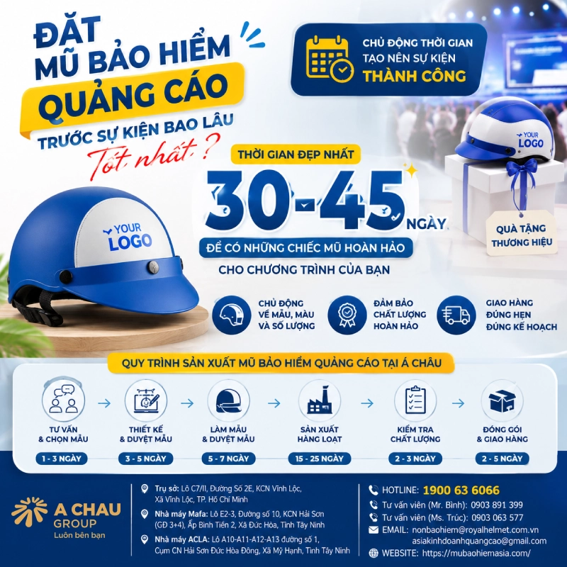 Nên đặt mũ bảo hiểm quảng cáo trước sự kiện bao lâu tốt nhất? 30-45 ngày