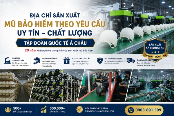 Địa chỉ sản xuất mũ bảo hiểm theo yêu cầu tốt nhất hiện nay