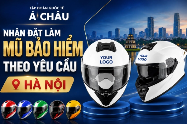 Á Châu Group nhận đặt làm mũ bảo hiểm theo yêu cầu Hà Nội