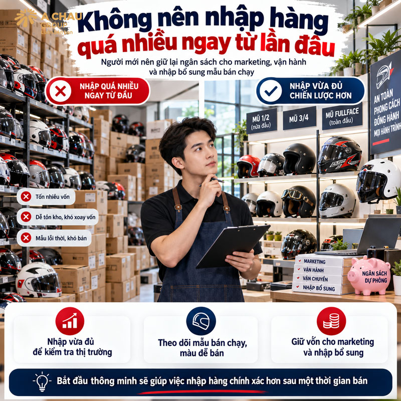 Không nên nhập hàng quá nhiều ngay từ lần đầu
