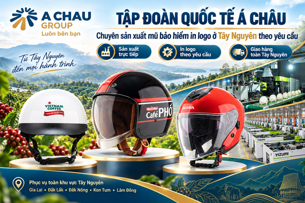 Sản xuất mũ bảo hiểm in logo ở Tây Nguyên theo yêu cầu