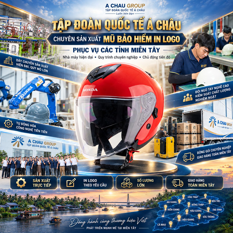 Tập đoàn quốc tế Á Châu chuyên sản xuất mũ bảo hiểm in logo ở các tỉnh Miền Tây